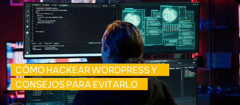 Aprende a hackear WordPress y protege tu sitio web 【Guía】